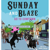 Sunday And Blaze Go To Cowtown - Hardcover