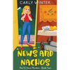 News and Nachos - Paperback