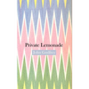 Private Lemonade - Paperback