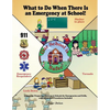 What to Do When There Is an Emergency at School!: A Story for Preparing Children in Schools for Emergencies and Drills, with A.L.i.C.E. Procedures Inc - Paperback