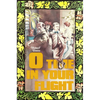 O Time in Your Flight - Paperback