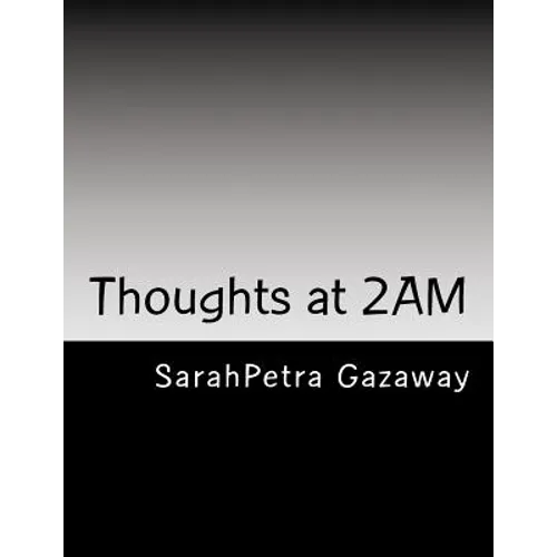 Thoughts at 2AM - Paperback
