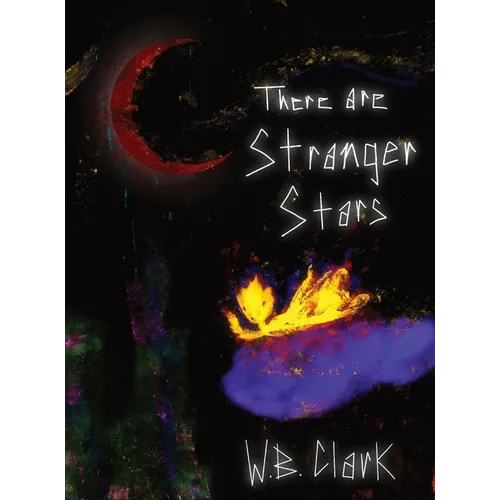There Are Stranger Stars - Hardcover