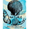 Nature Mindfulness Meditation Adult Coloring Book - Paperback