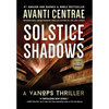 Solstice Shadows: A VanOps Thriller - Hardcover