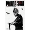 PALMA SOLA Liborio Mateo, El Origen - Paperback