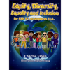 Equity, Diversity, Equality, and Inclusion for kids it's as simple as 1,2,3... - Hardcover
