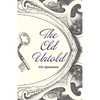 The Old Untold - Paperback