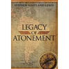 Legacy of Atonement - Hardcover