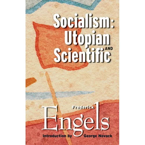 Socialism: Utopian and Scientific - Paperback