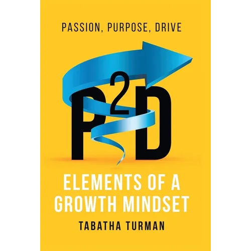 P2d: Elements of a Growth Mindset - Hardcover