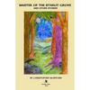 Master of the Starlit Grove and other Stories - Paperback