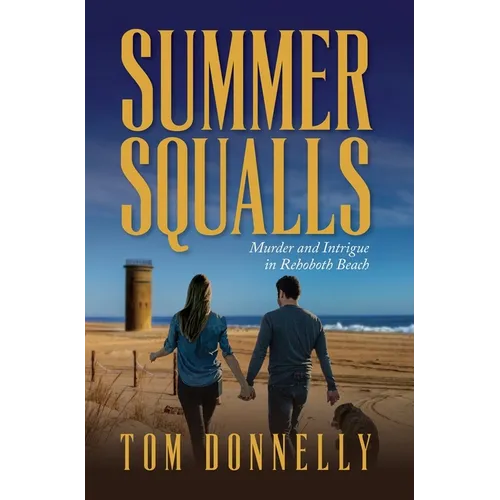 Summer Squalls: Murder and Romance in Rehoboth Beach - Hardcover