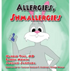 Allergies Shmallergies - Hardcover