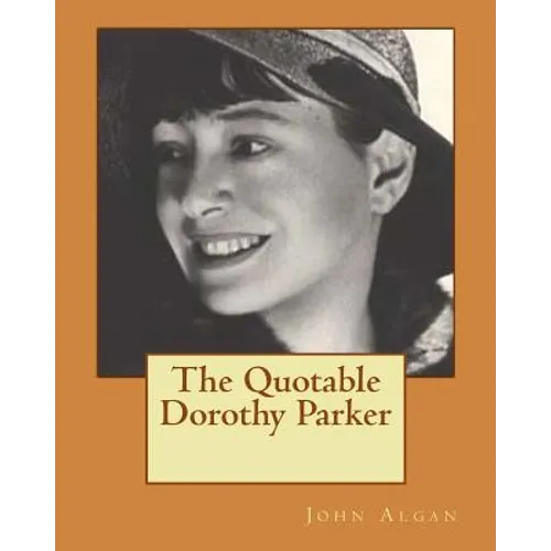 The Quotable Dorothy Parker - Paperback
