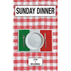 Sunday Dinner: A Play in Three Acts - Paperback