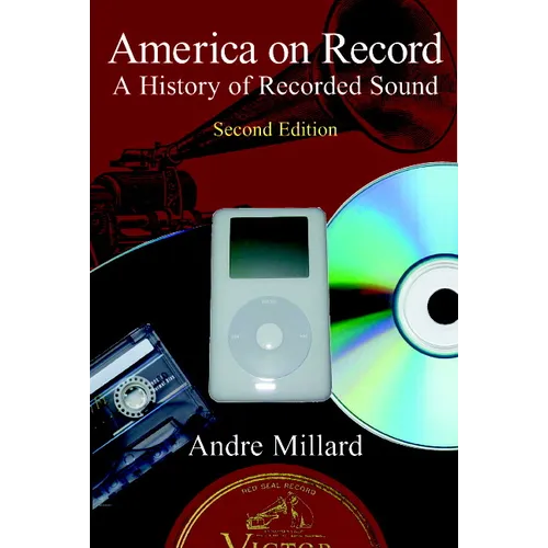 America on Record: A History of Recorded Sound - Paperback