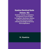 Hawkins Electrical Guide (Volume. 06) Questions, Answers, & Illustrations, A progressive course of study for engineers, electricians, students and tho - Paperback