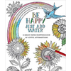 Be Happy: Just Add Water - Paperback