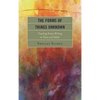 Forms of Things Unknown: Teaching Poetry Writing to Teens and Adults - Paperback