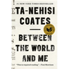 Between the World and Me - Hardcover