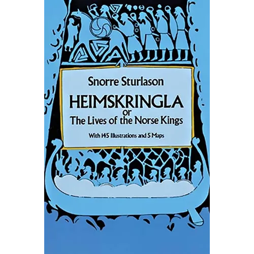 Heimskringla: Or, the Lives of the Norse Kings - Paperback