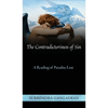 The Contradictoriness of Sin: A Reading of Paradise Lost - Hardcover