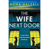 The Wife Next Door: A totally gripping psychological thriller with a jaw-dropping twist - Paperback