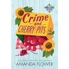 Crime and Cherry Pits - Mass Market Paperbound
