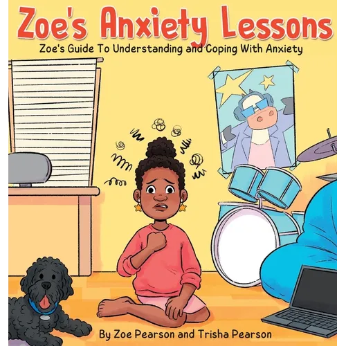Zoe's Anxiety Lessons - Hardcover