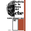 Bolivia a la Hora del Che - Paperback