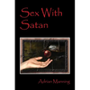 Sex With Satan - Paperback