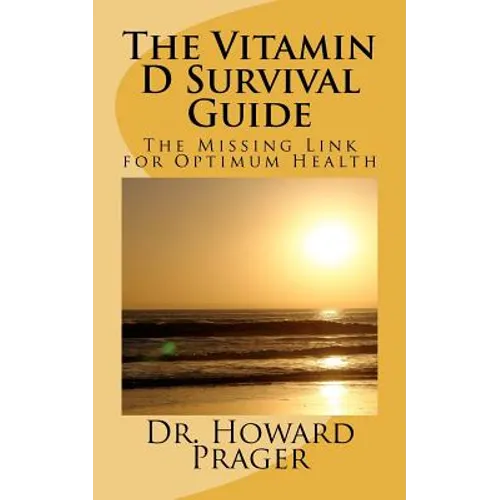 The Vitamin D Survival Guide - Paperback