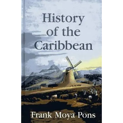 History of the Caribbean - Hardcover