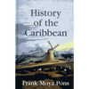 History of the Caribbean - Hardcover