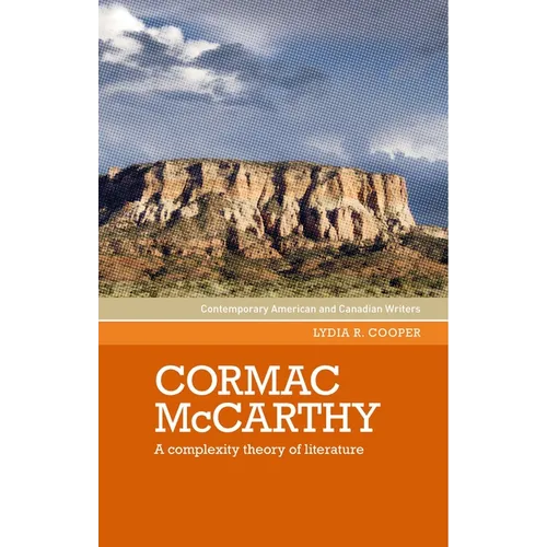 Cormac McCarthy: A Complexity Theory of Literature - Paperback