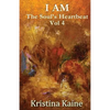 I Am the Soul's Heartbeat Volume 4: The Twelve Disciples in the Gospel of St John - Paperback