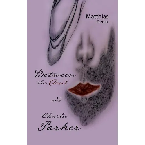 Between the Devil and Charlie Parker - Paperback