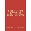 The Happy Lawyer Handbook - Paperback