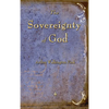 The Sovereignty of God - Hardcover