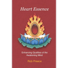 Heart Essence: Enhancing Qualities of the Awakening Mind - Paperback