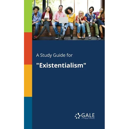 A Study Guide for "Existentialism" - Paperback