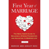 First Year of Marriage: The Newlywed's Guide to Building a Strong Foundation and Adjusting to Married Life, 2nd Edition - Paperback