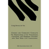 Church and Community Conflicts: The Relationships of the Thessalonian, Corinthian, and Philippian Churches with Their Wider Civic Communities - Paperback