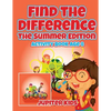 Find the Difference: The Summer Edition: Activity Book Age 8 - Paperback