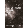 Adjustment Team - Hardcover