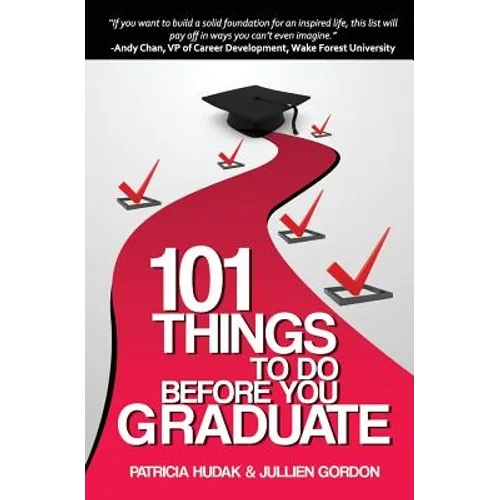 101 Things To Do Before You Graduate - Paperback