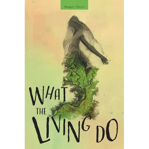 What the Living Do - Paperback