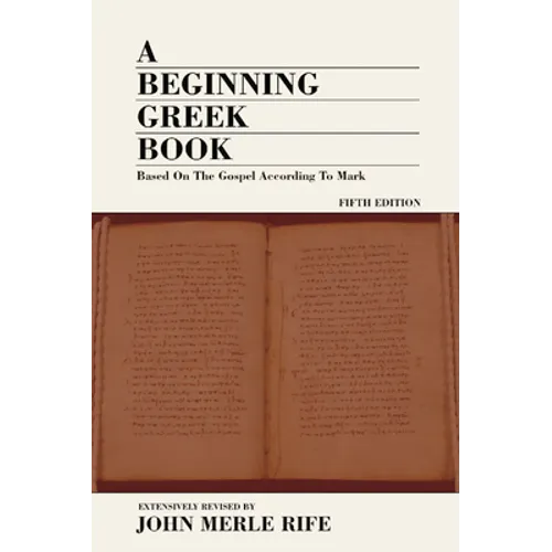 A Beginning Greek Book - Paperback