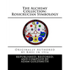 The Alchemy Collection: Rosicrucian Symbology - Paperback